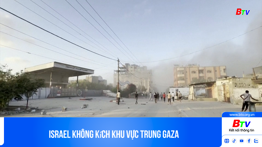 Israel không kích khu vực trung Gaza