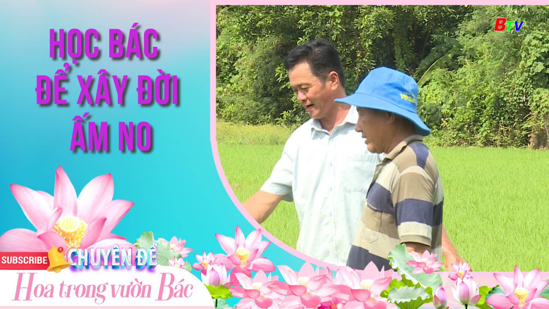 Học Bác để xây đời ấm no