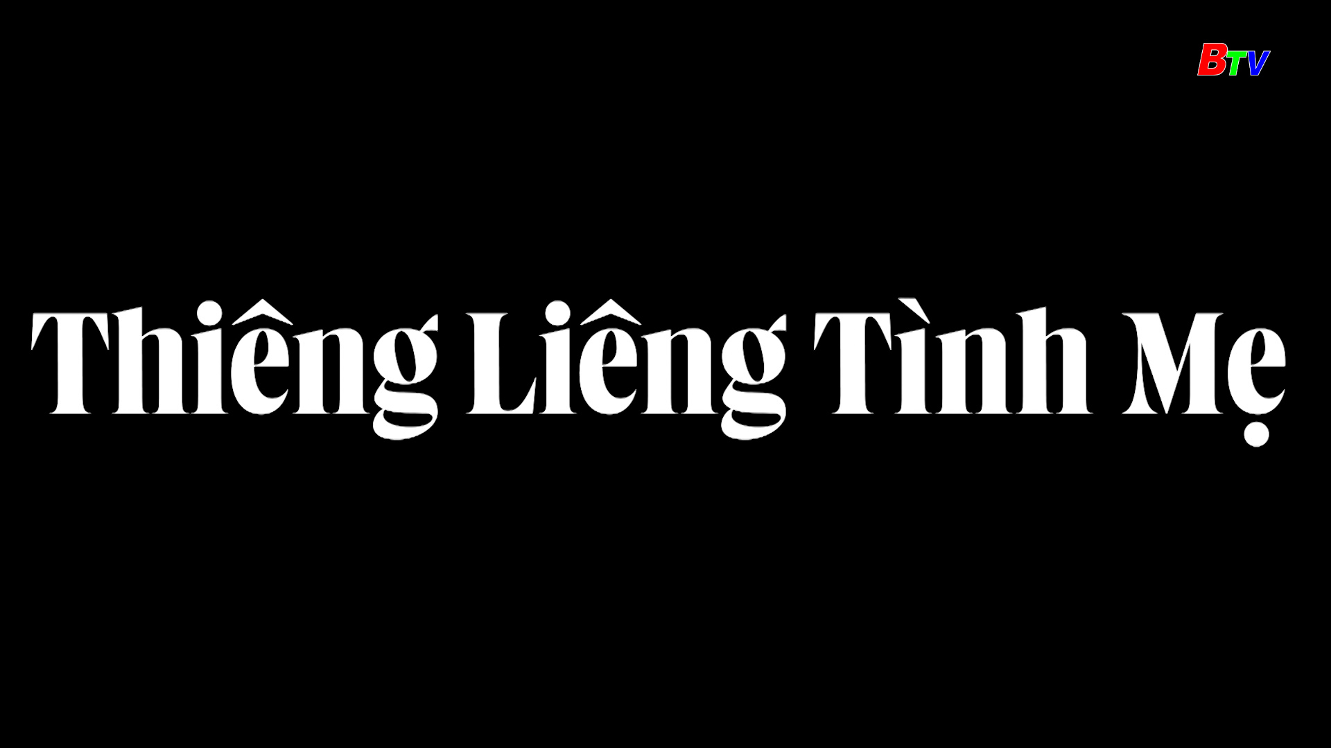 Thiêng liêng tình mẹ - Phần 1