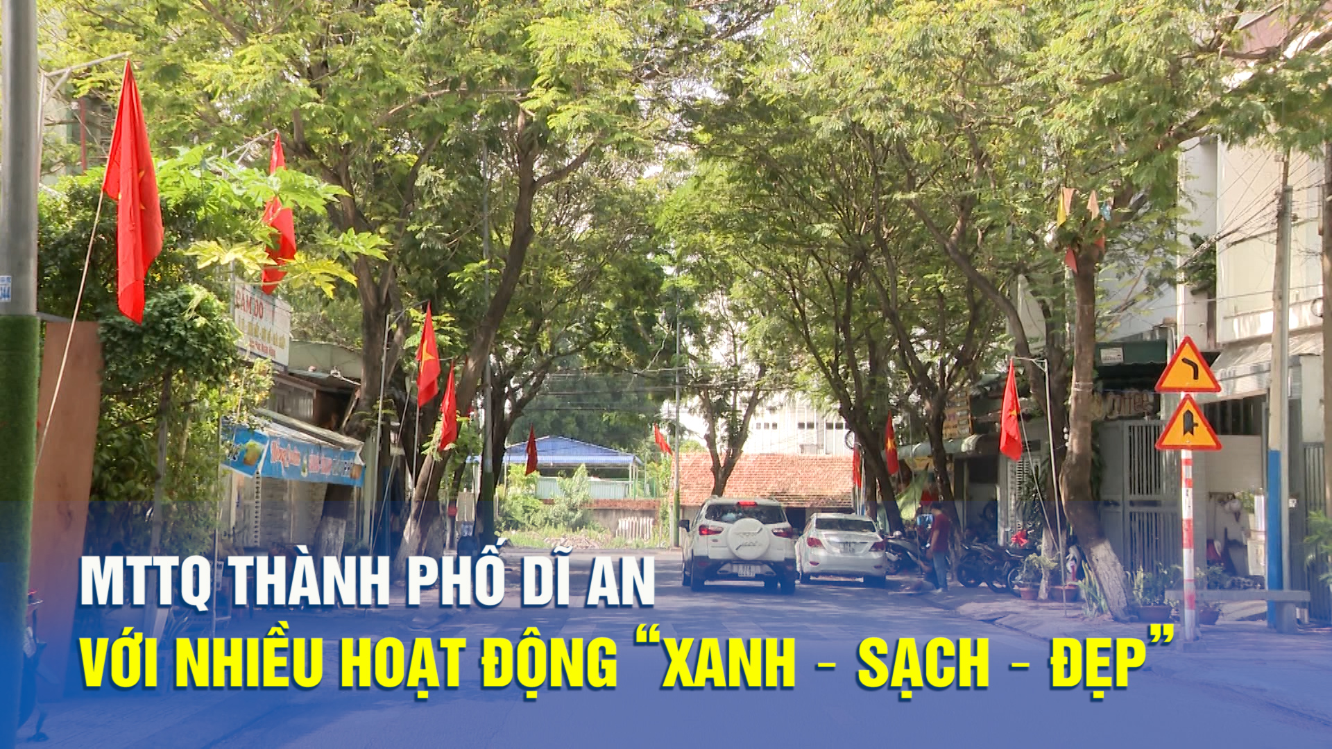 MTTQ thành phố Dĩ An  với nhiều hoạt động “xanh – sạch – đẹp” 