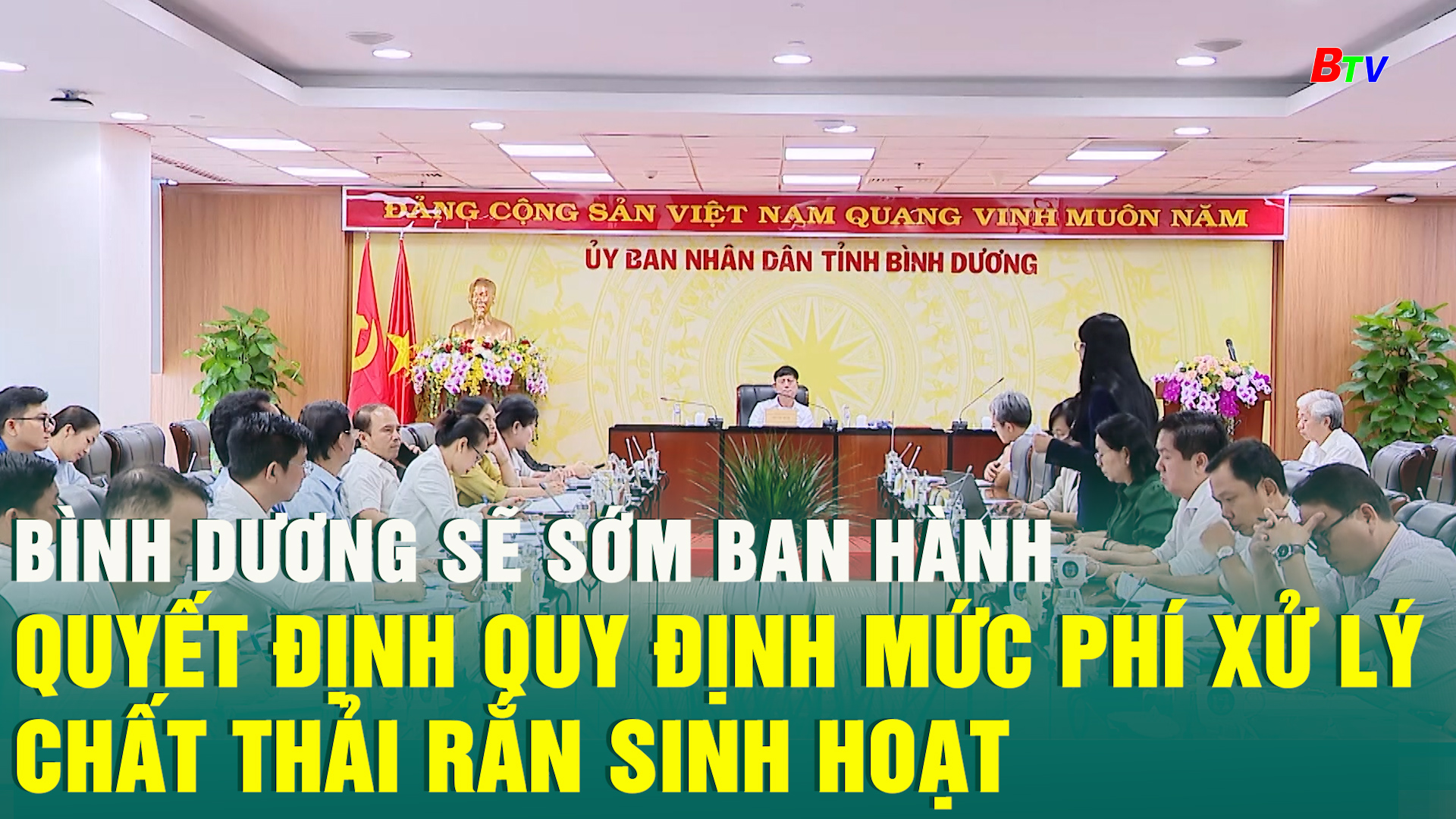 Bình Dương sẽ sớm ban hành quyết định quy định mức phí xử lý chất thải rắn sinh hoạt