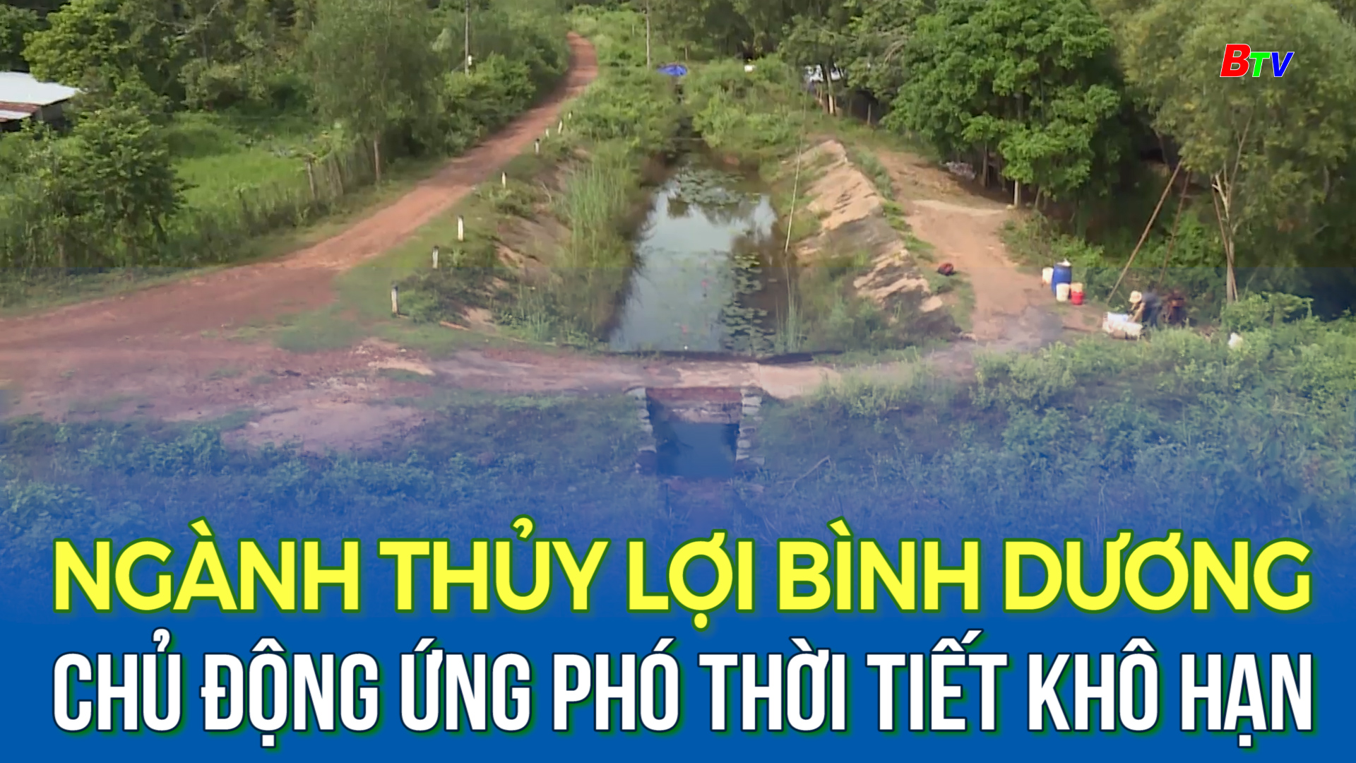 Ngành thủy lợi Bình Dương chủ động ứng phó thời tiết khô hạn