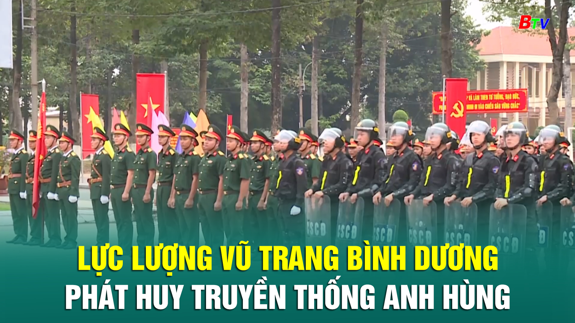 Lực lượng vũ trang Bình Dương phát huy truyền thống anh hùng