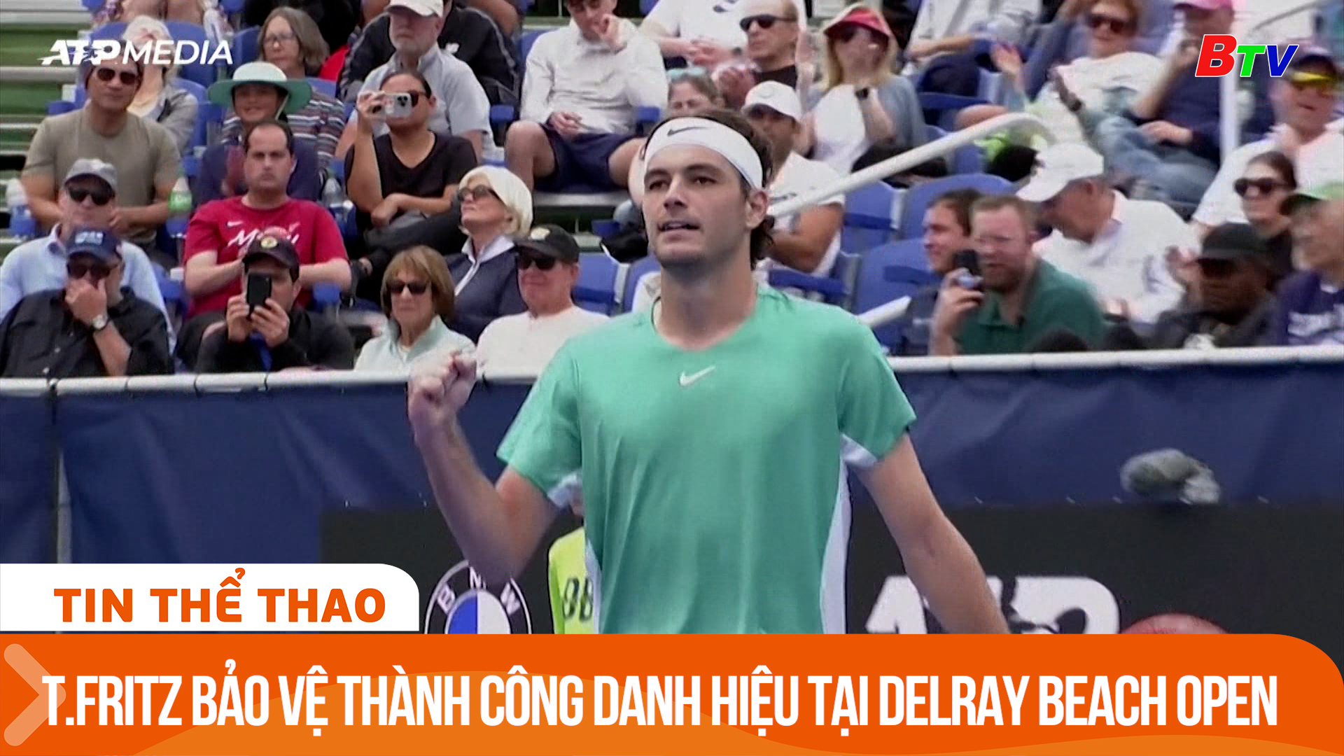 Taylor Fritz bảo vệ thành công danh hiệu tại Delray Beach Open 2024 | Tin Thể thao 24h