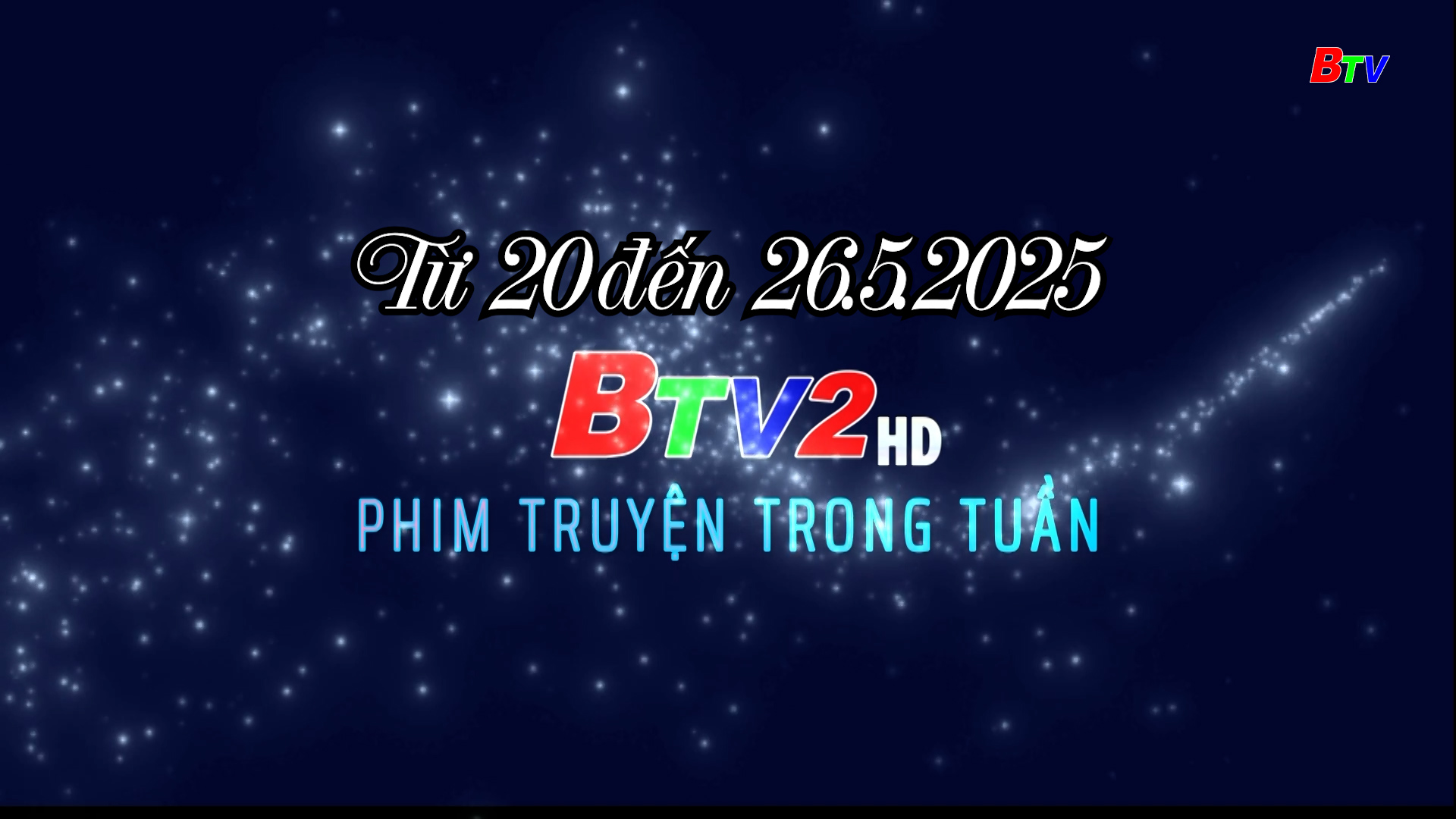 Phim B2 tuần 20 - 26.5.2025