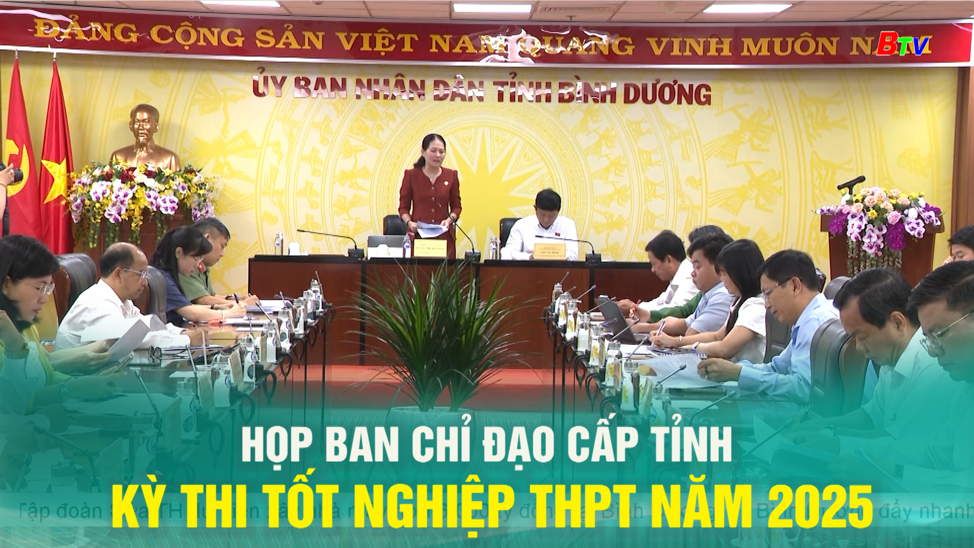 Họp Ban chỉ đạo cấp Tỉnh kỳ thi tốt nghiệp THPT năm 2025