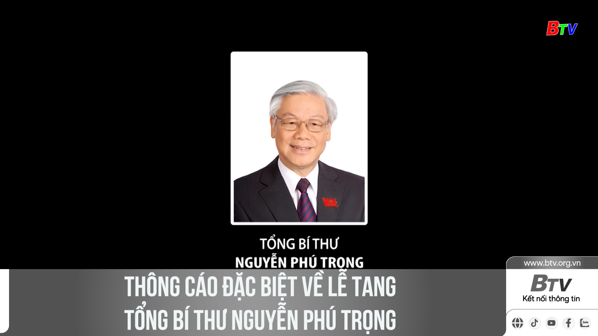 Thông cáo đặc biệt về Lễ tang Tổng Bí thư Nguyễn Phú Trọng