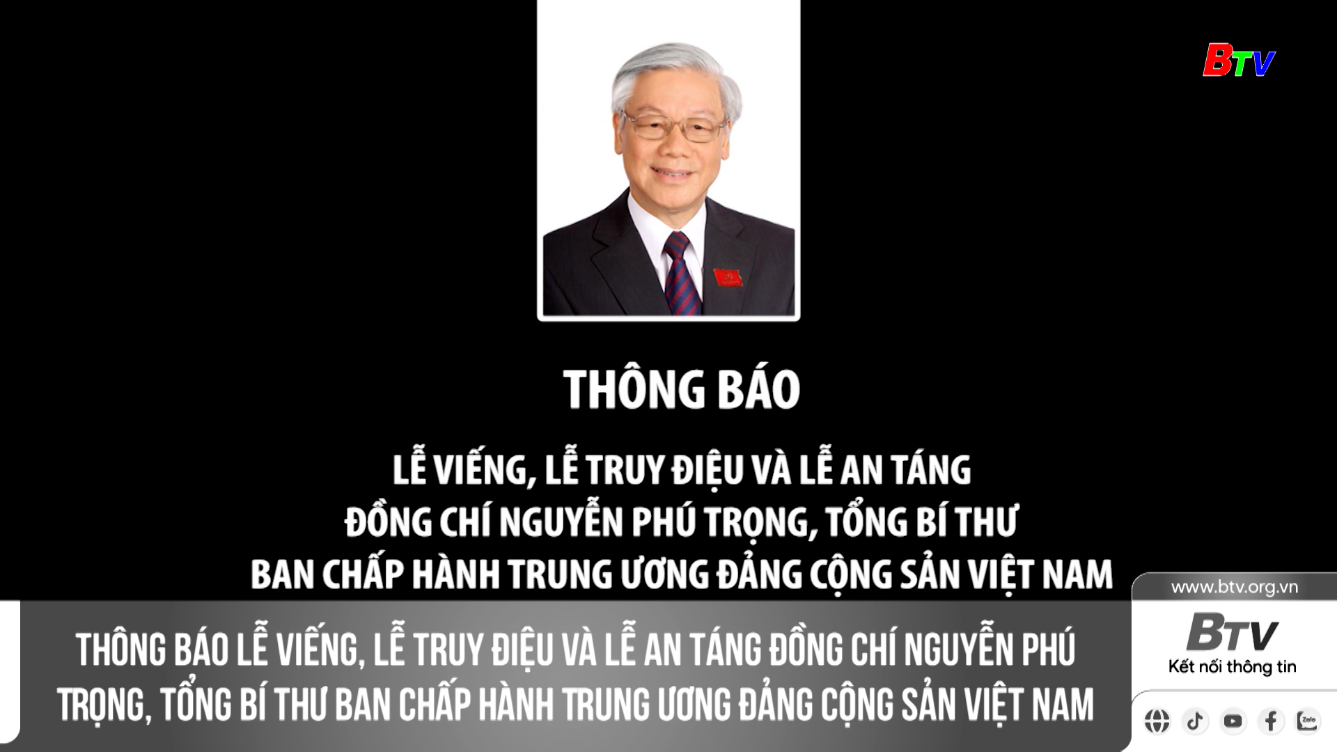 Thông báo Lễ viếng, Lễ truy điệu và Lễ an táng đồng chí Nguyễn Phú Trọng, Tổng Bí thư Ban Chấp hành Trung ương Đảng Cộng sản Việt Nam