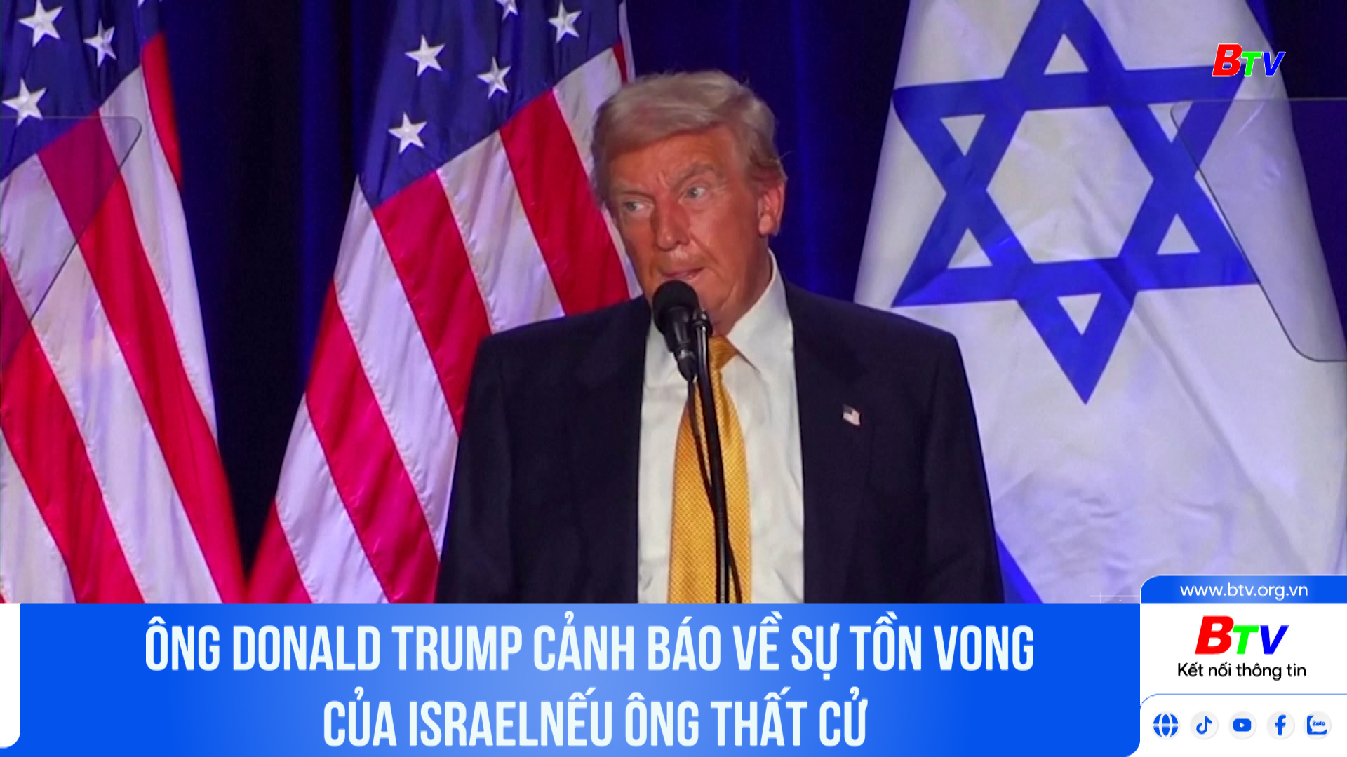 Ông Donald Trump cảnh báo về sự tồn vong của Israel nếu ông thất cử