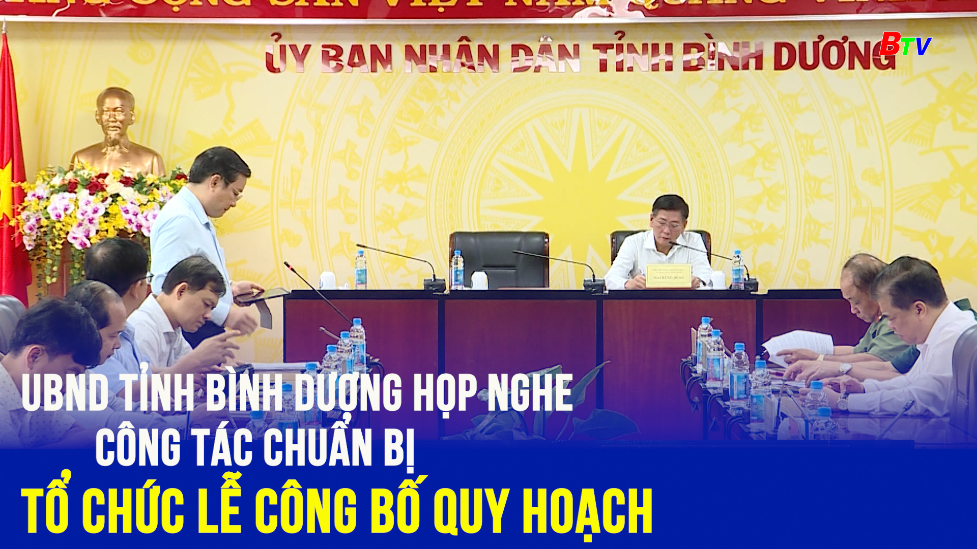 UBND tỉnh Bình Dương họp nghe công tác chuẩn bị tổ chức lễ công bố Quy hoạch