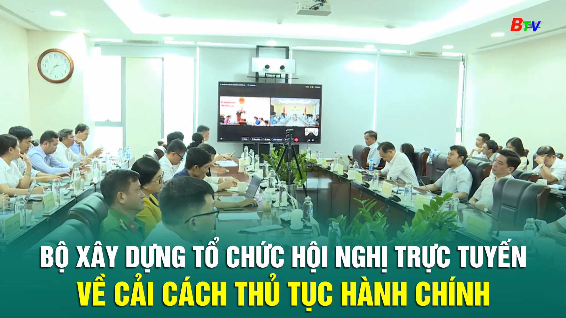 Bộ Xây dựng tổ chức hội nghị trực tuyến về cải cách thủ tục hành chính