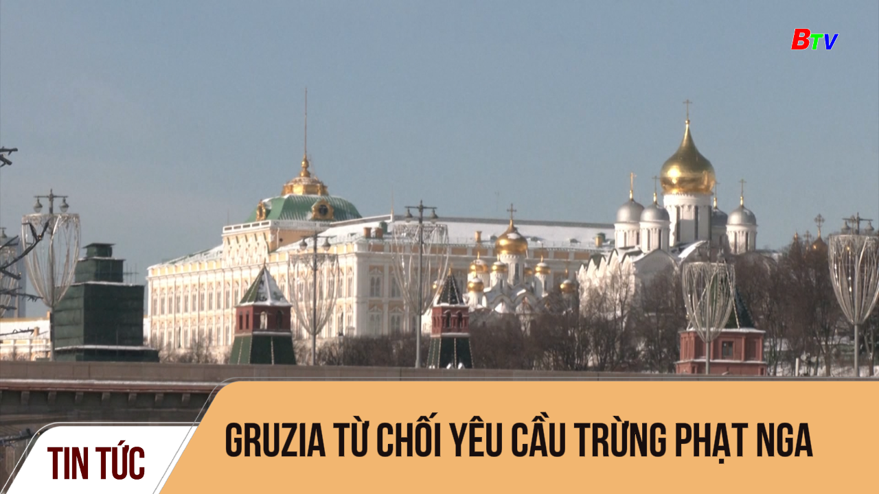 Gruzia từ chối yêu cầu trừng phạt Nga