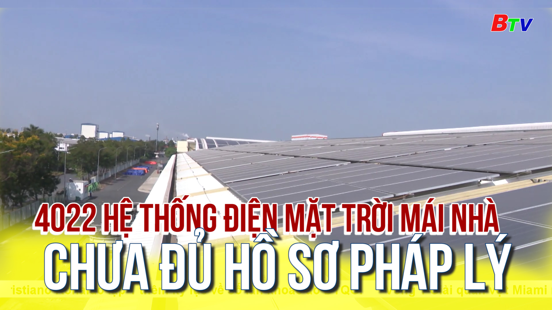 4022 hệ thống điện mặt trời mái nhà chưa đủ hồ sơ pháp lý