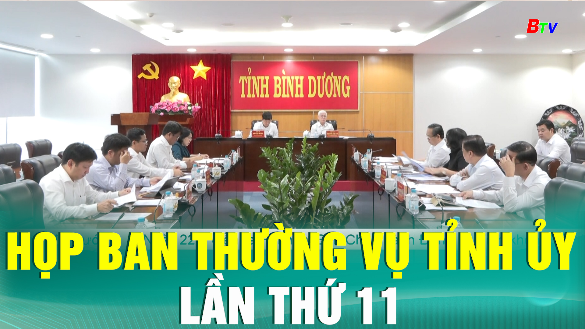 Họp Ban thường vụ Tỉnh ủy lần thứ 11