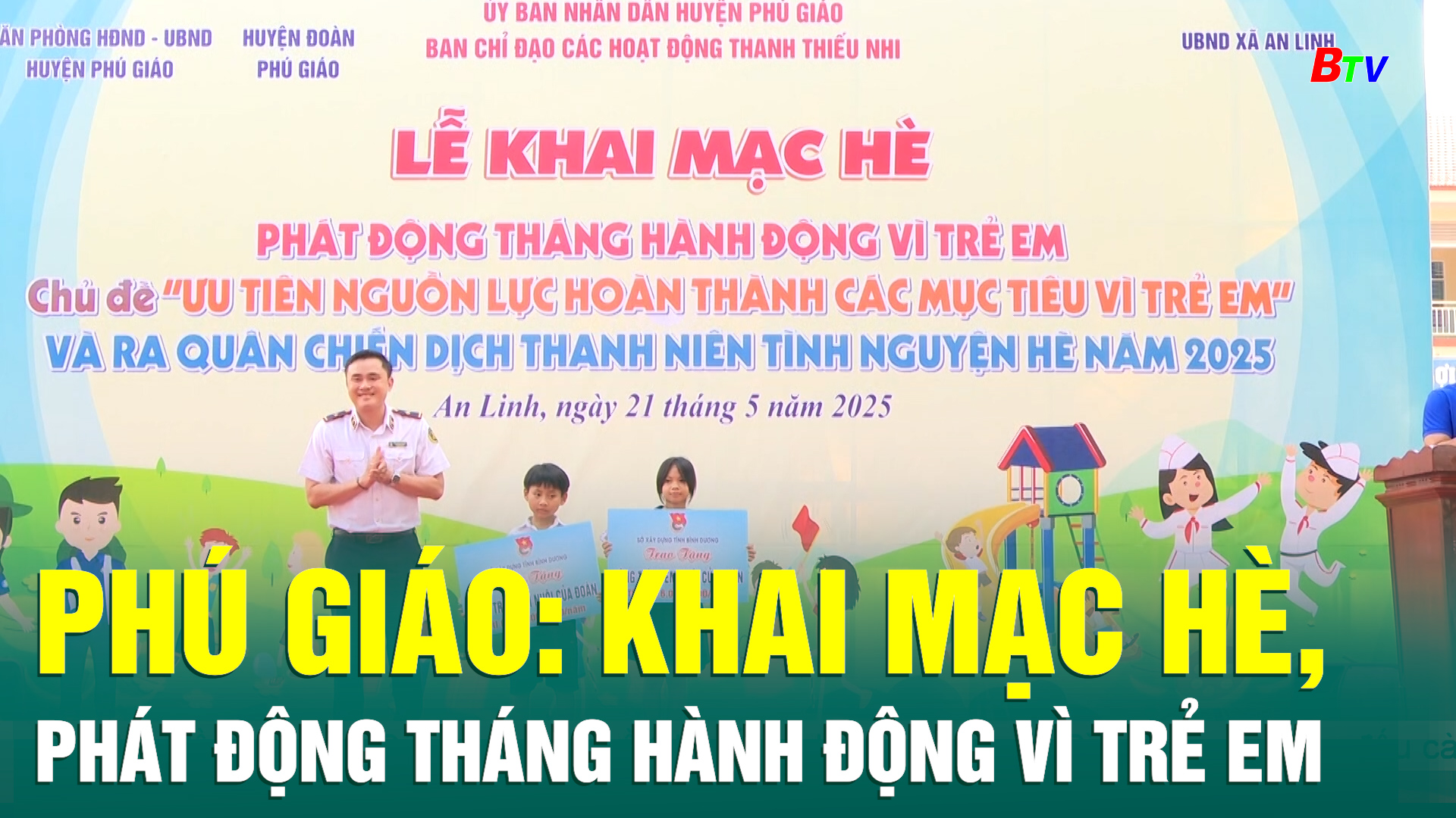 Phú Giáo: Khai mạc hè, phát động Tháng Hành động vì trẻ em