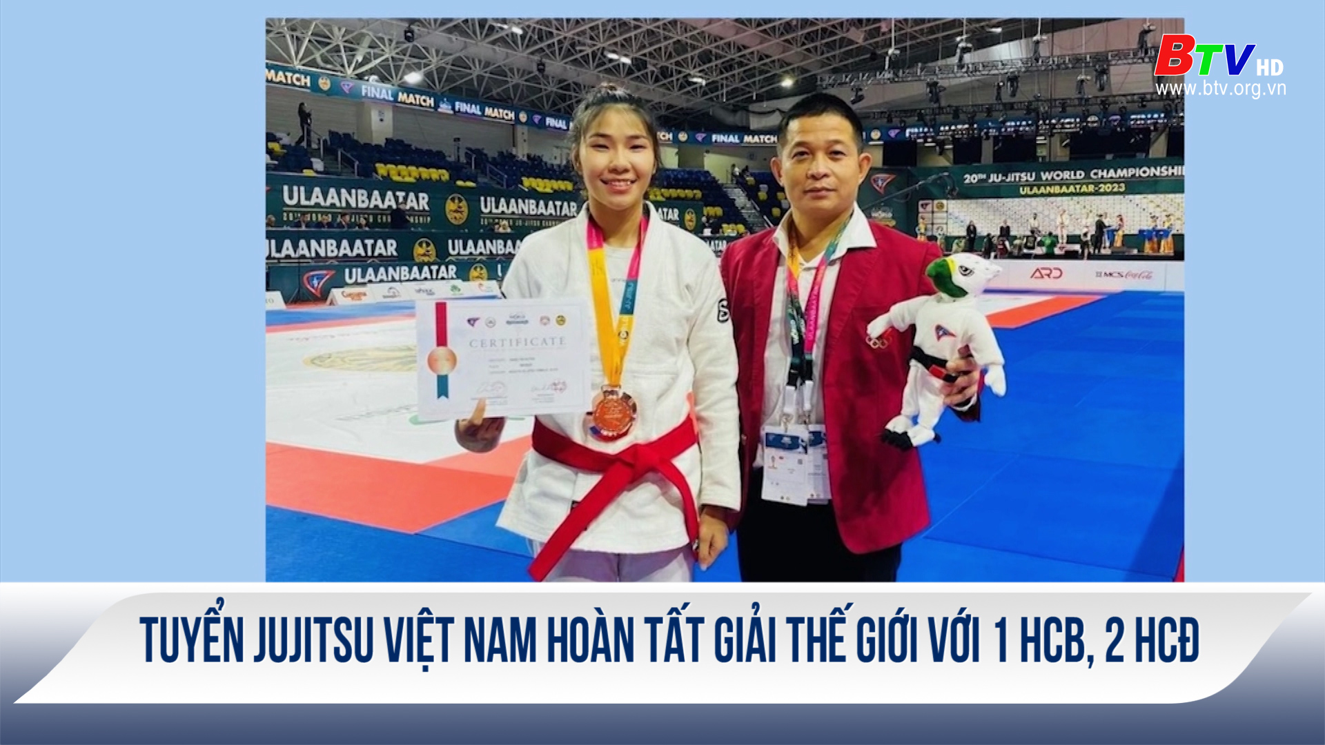 Tuyển Jujitsu Việt Nam hoàn tất giải thế giới với 1 HCB, 2 HCĐ