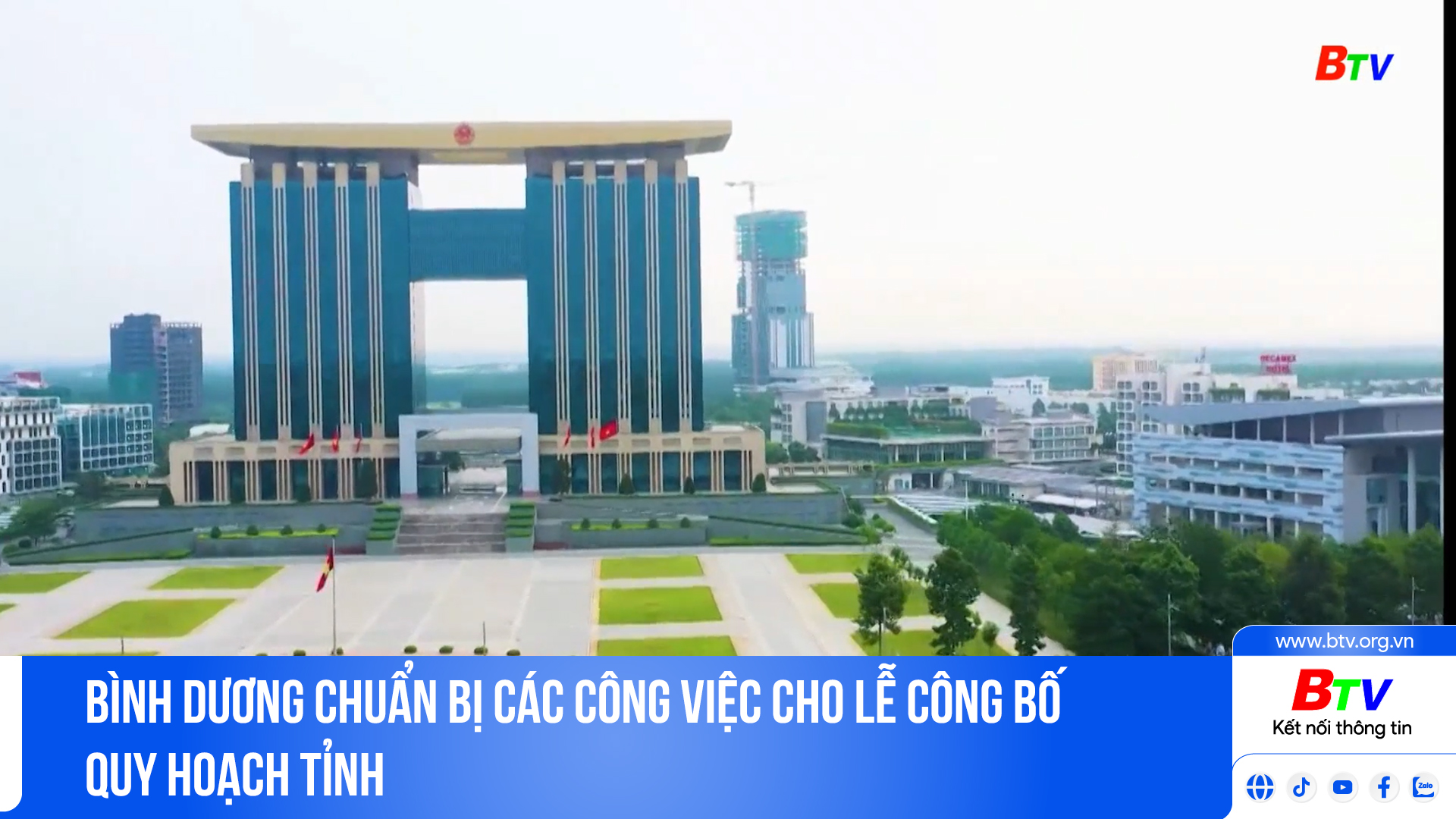 Bình Dương chuẩn bị các công việc cho Lễ công bố Quy hoạch Tỉnh