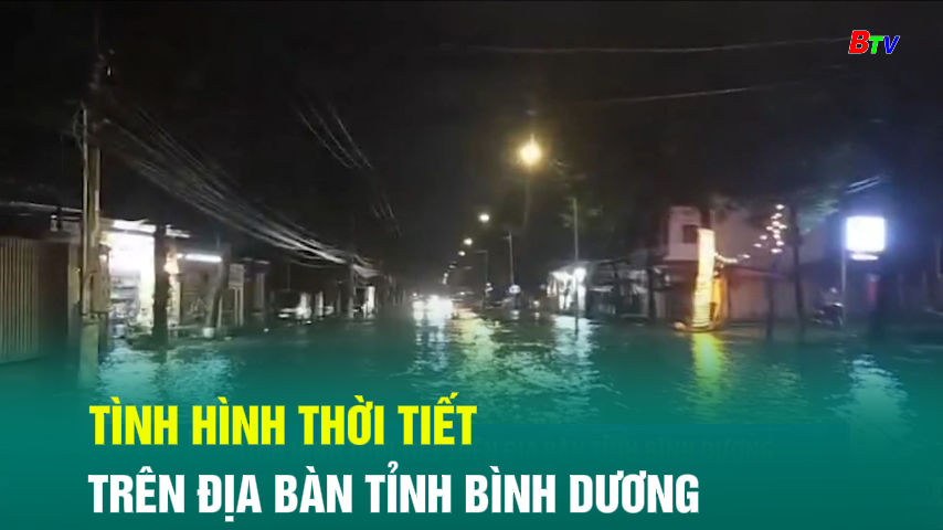 Tình hình thời tiết trên địa bàn tỉnh Bình Dương