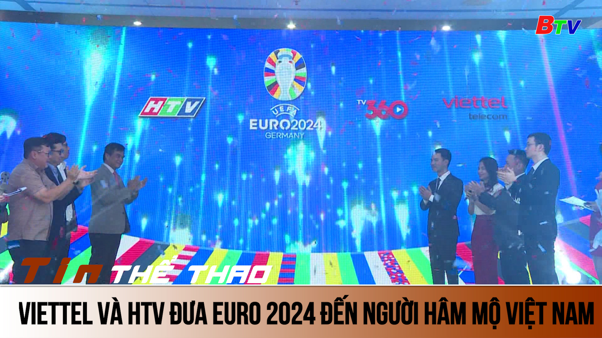 Viettel và HTV đưa EURO 2024 đến người hâm mộ Việt Nam | Tin Thể thao 24h