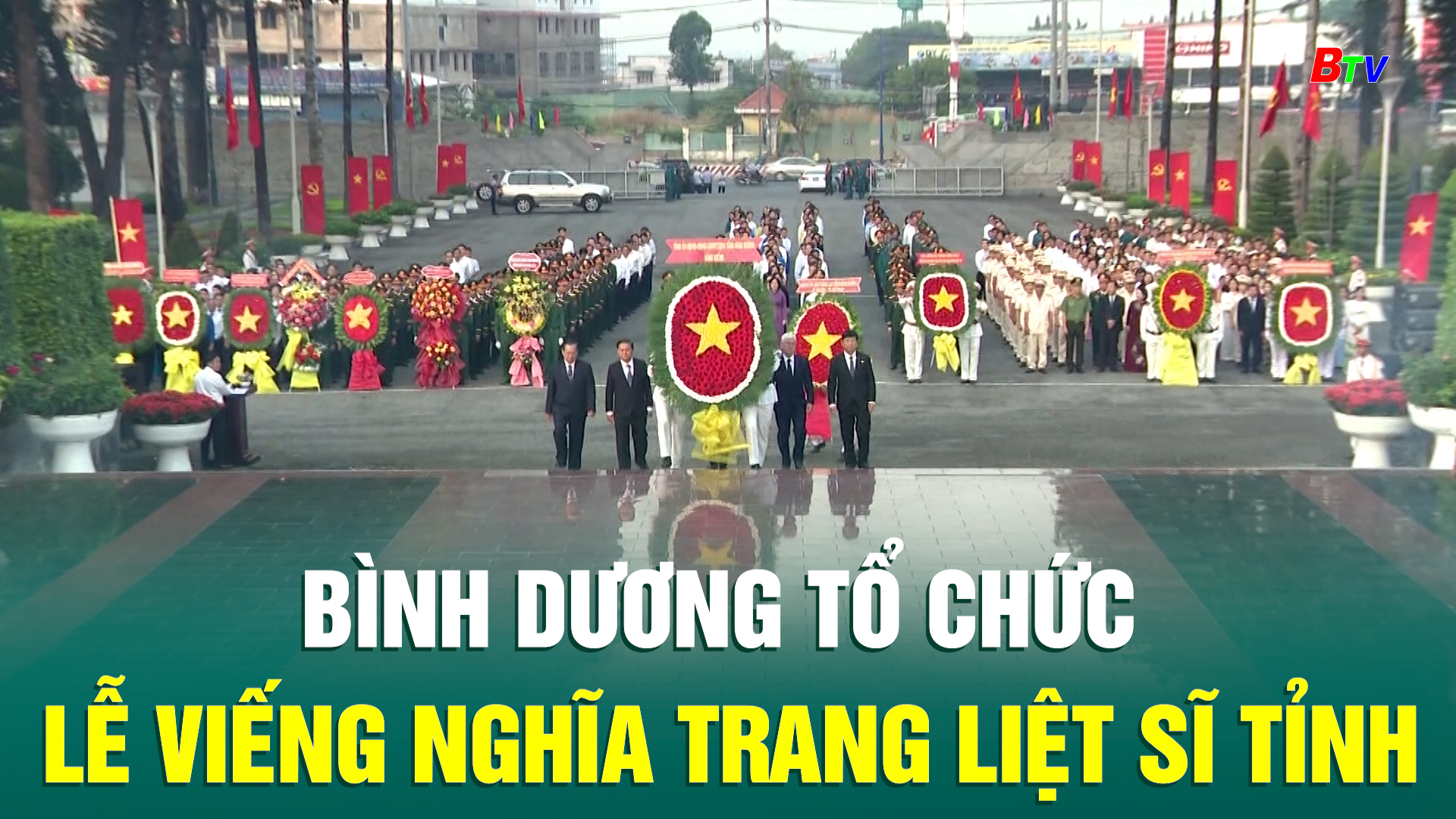 Bình Dương tổ chức Lễ viếng Nghĩa trang Liệt sĩ Tỉnh