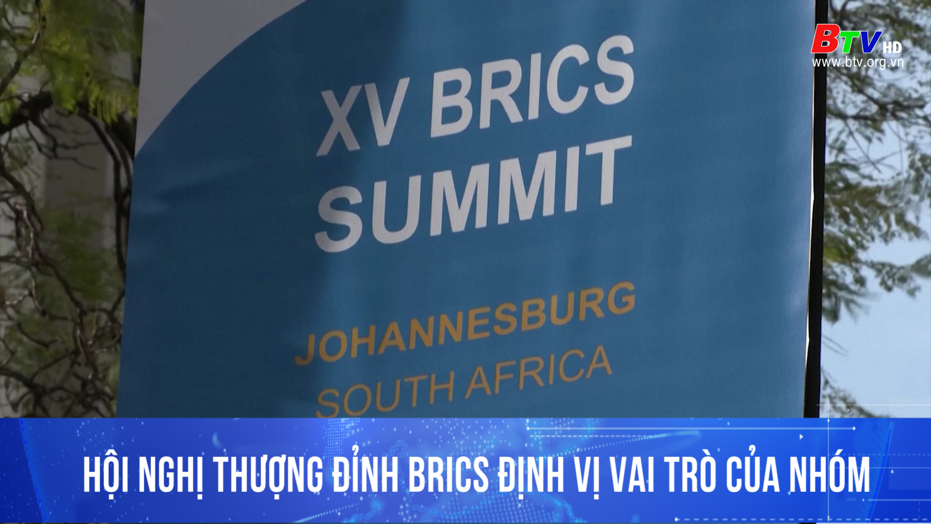 Hội nghị Thượng đỉnh Brics định vị vai trò của nhóm