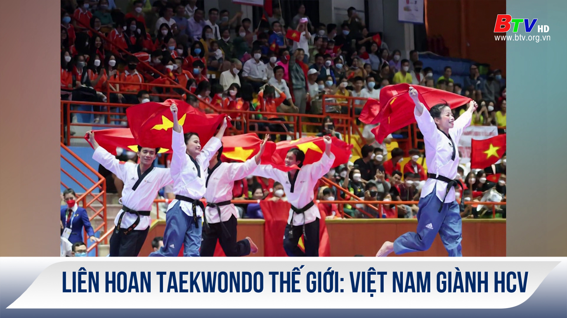 Liên hoan Taekwondo thế giới: Việt nam giành Huy chương vàng