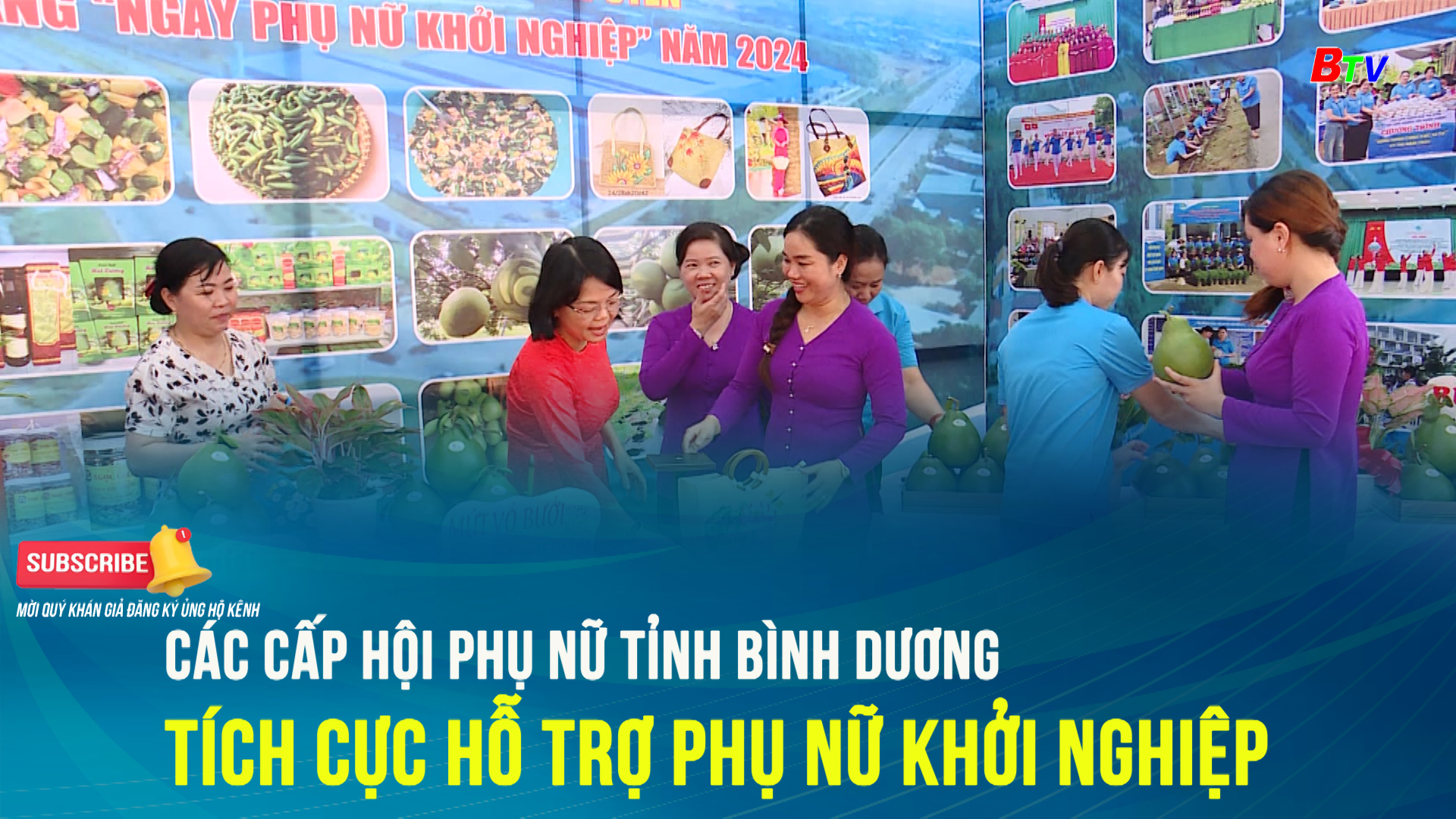 Các cấp Hội phụ nữ tỉnh Bình Dương tích cực hỗ trợ phụ nữ khởi nghiệp