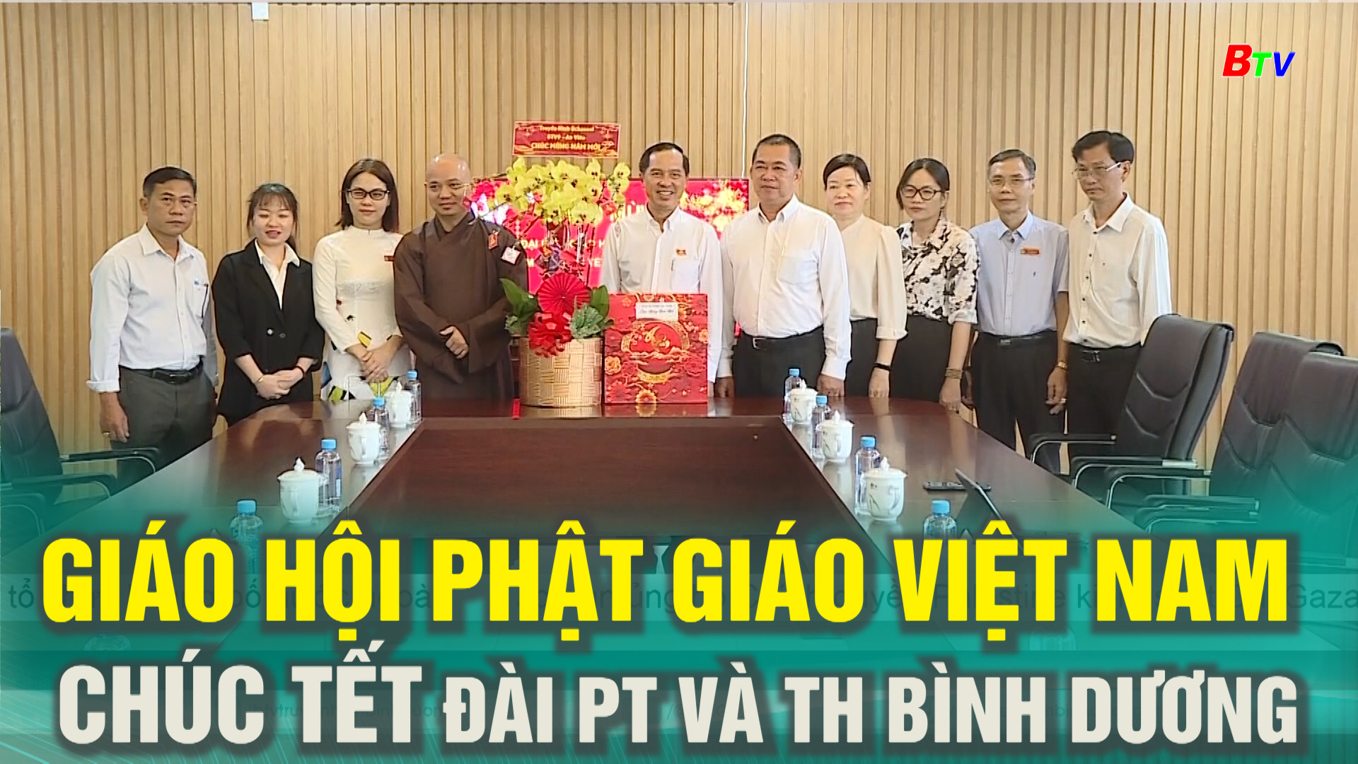 Giáo hội Phật giáo Việt Nam chúc Tết Đài phát thanh và truyền hình Bình Dương