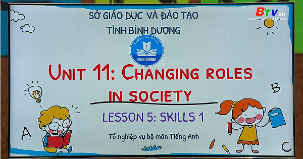 Unit 11: Changing Roles in Society - Lesson 5: Skills 1 || Tiếng Anh lớp 12
