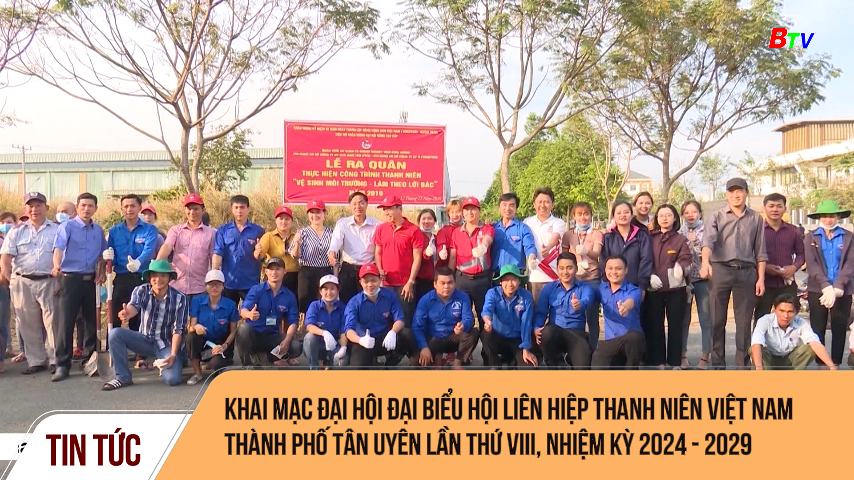 Khai mạc Đại hội Đại biểu hội liên hiệp thanh niên Việt Nam thành phố Tân Uyên lần thứ VIII, nhiệm kỳ 2024 - 2029