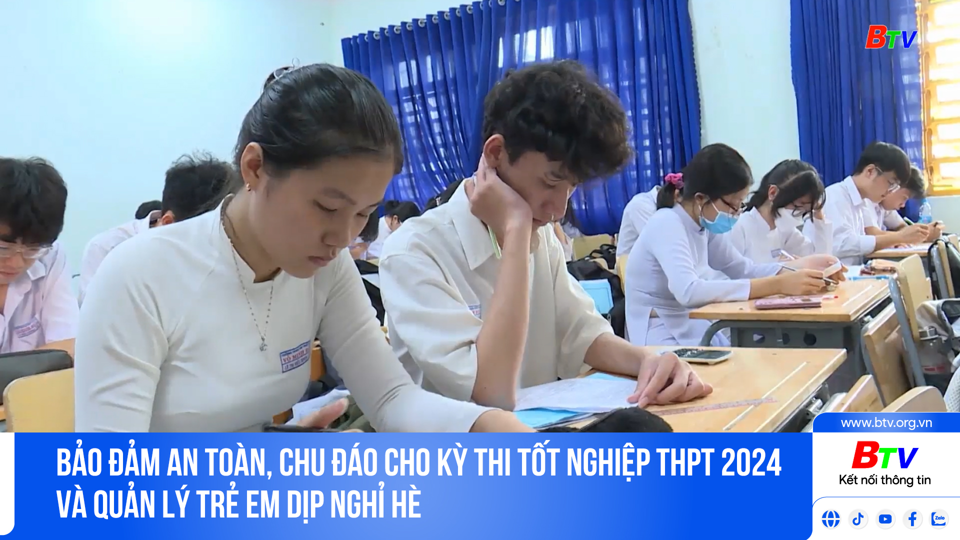 Bảo đảm an toàn, chu đáo cho kỳ thi tốt nghiệp THPT 2024 và quản lý trẻ em dịp nghỉ hè