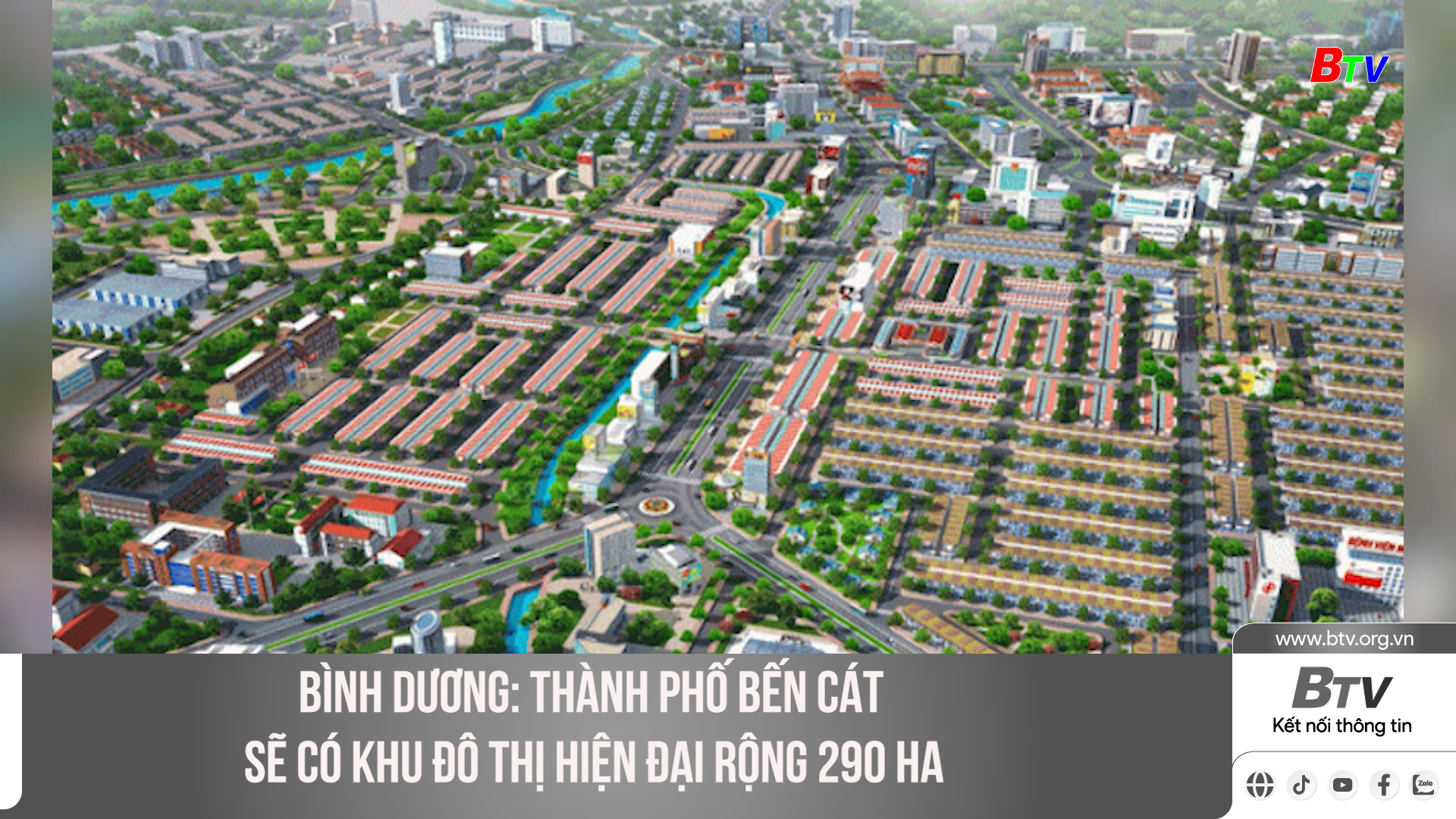 Bình Dương: Thành phố Bến Cát sẽ có khu đô thị hiện đại rộng 290 ha