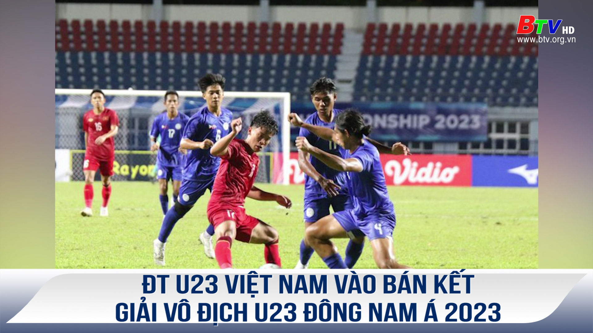 ĐT U23 Việt Nam vào bán kết Giải vô địch U23 Đông Nam Á 2023 