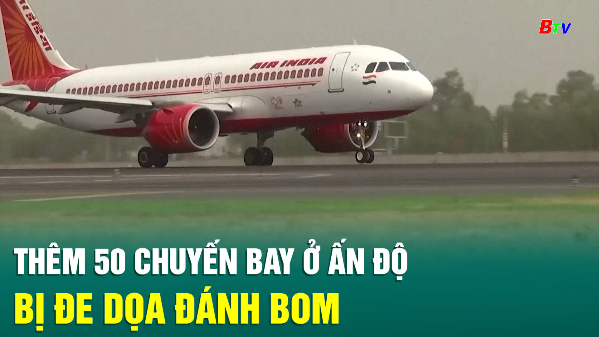 Thêm 50 chuyến bay ở Ấn Độ bị đe dọa đánh bom