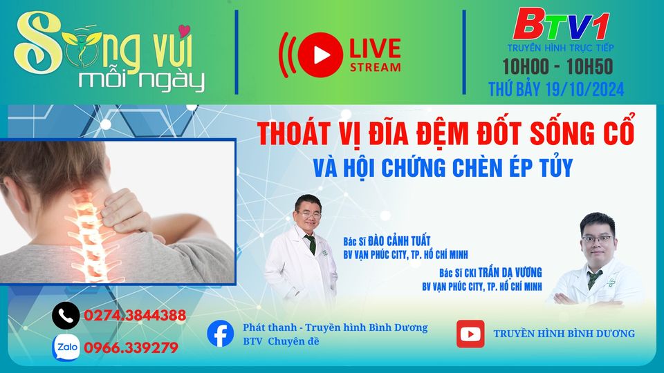 Thoát vị đĩa đệm đốt sống cổ và hội chứng chèn ép tủy | Sống vui sống khỏe