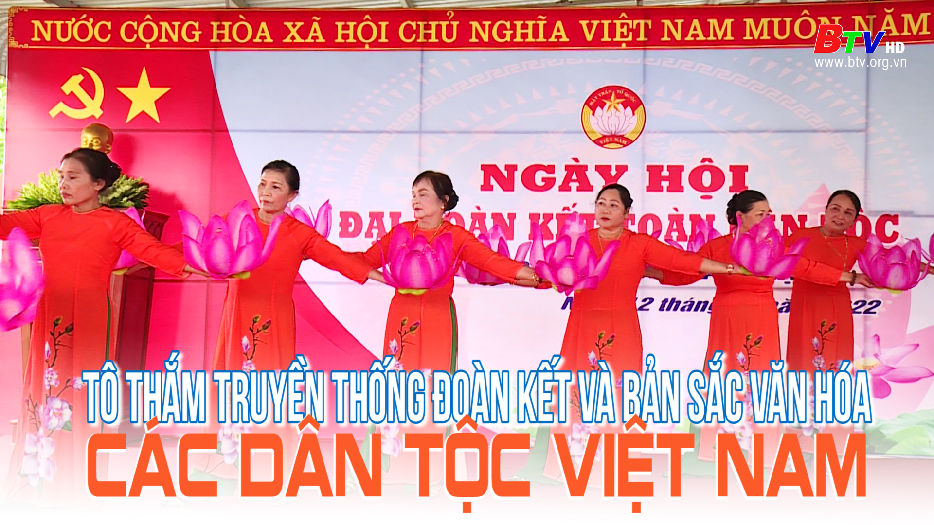 Tô thắm truyền thống đoàn kết và bản sắc văn hóa các dân tộc Việt Nam