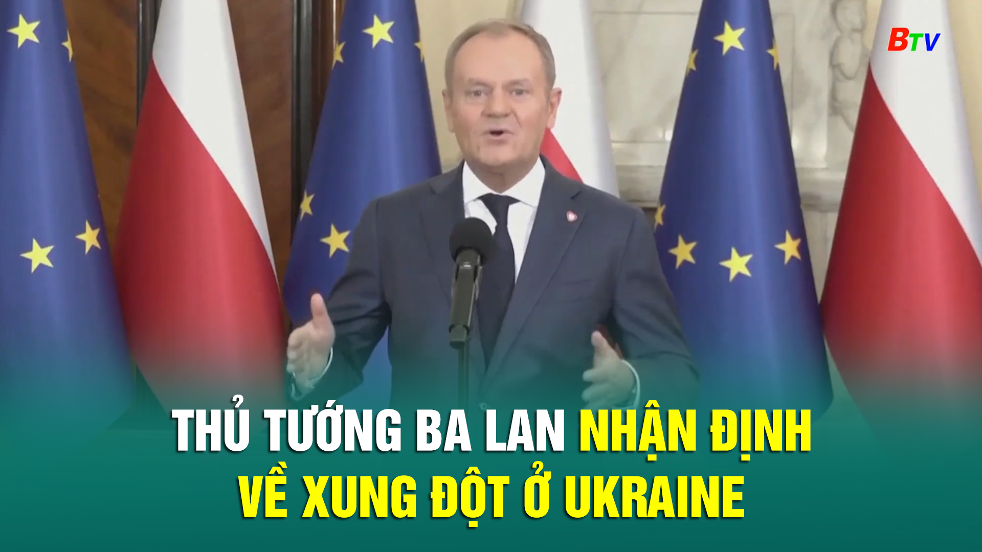 Thủ tướng Ba Lan nhận định về xung đột ở Ukraine