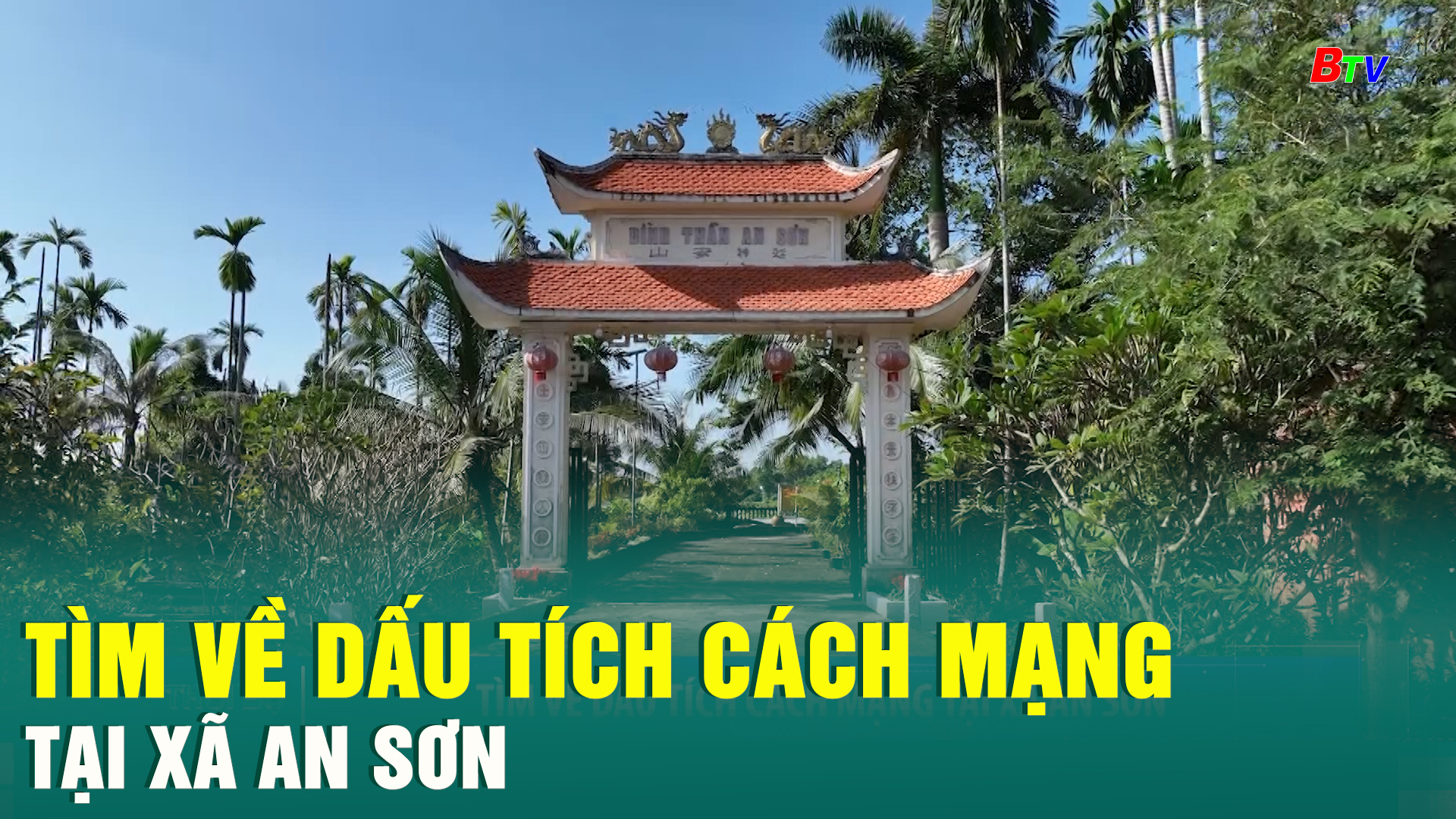 Tìm về dấu tích cách mạng tại xã An Sơn