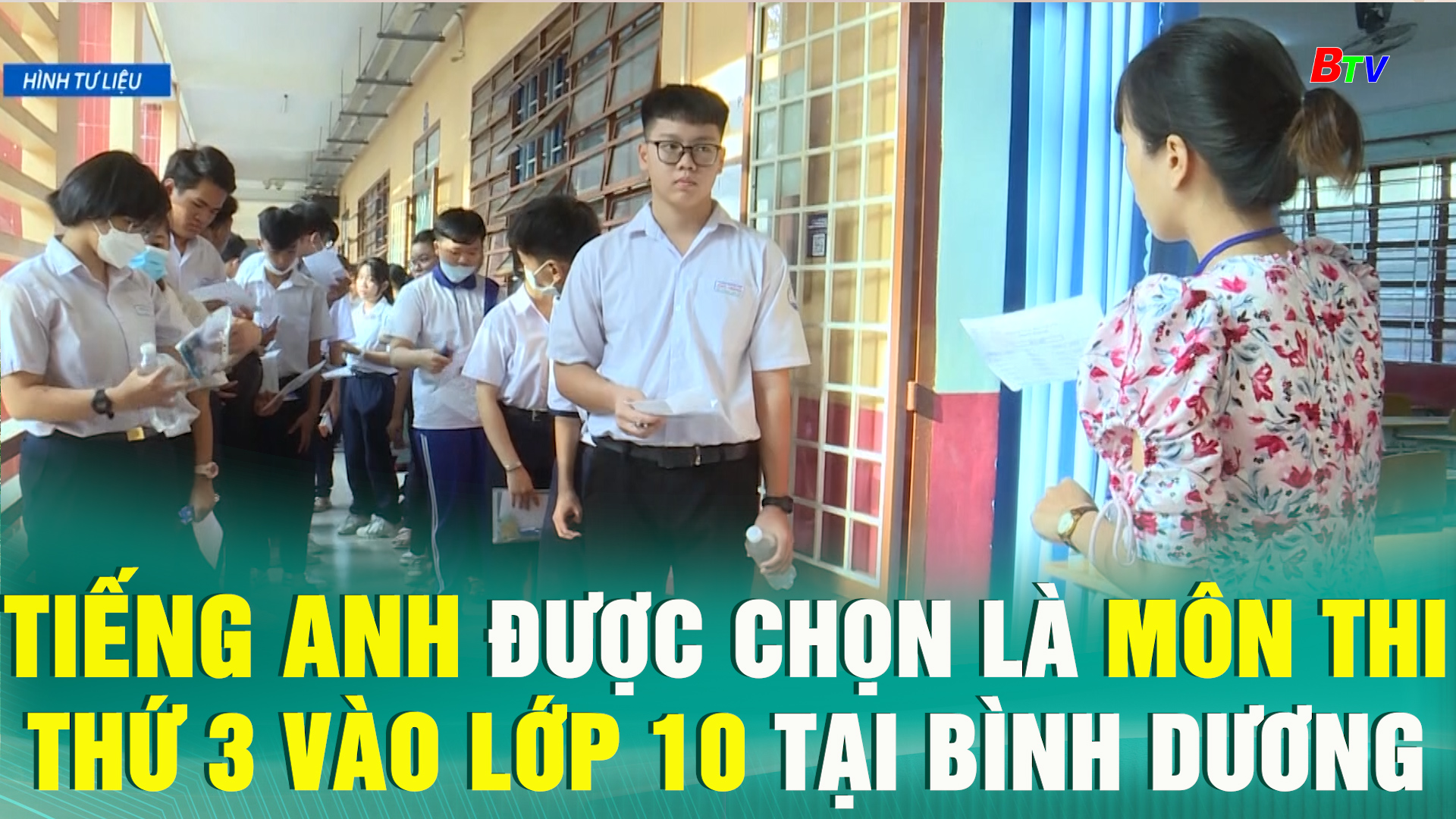 Tiếng Anh được chọn là môn thi thứ 3 vào lớp 10 tại Bình Dương