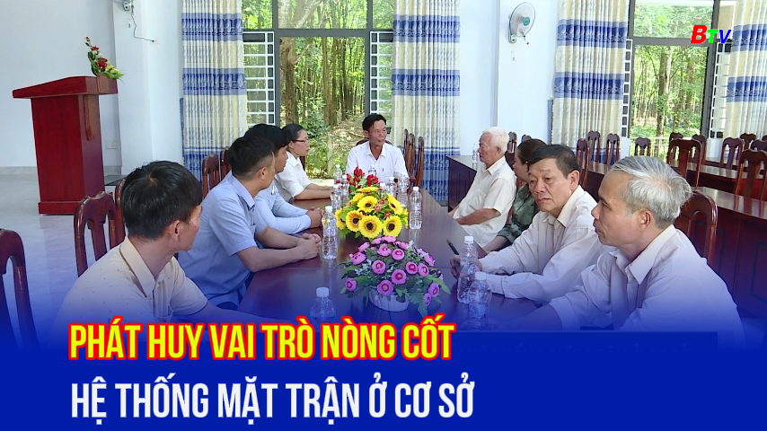 Phát huy vai trò nòng cốt hệ thống Mặt trận ở cơ sở