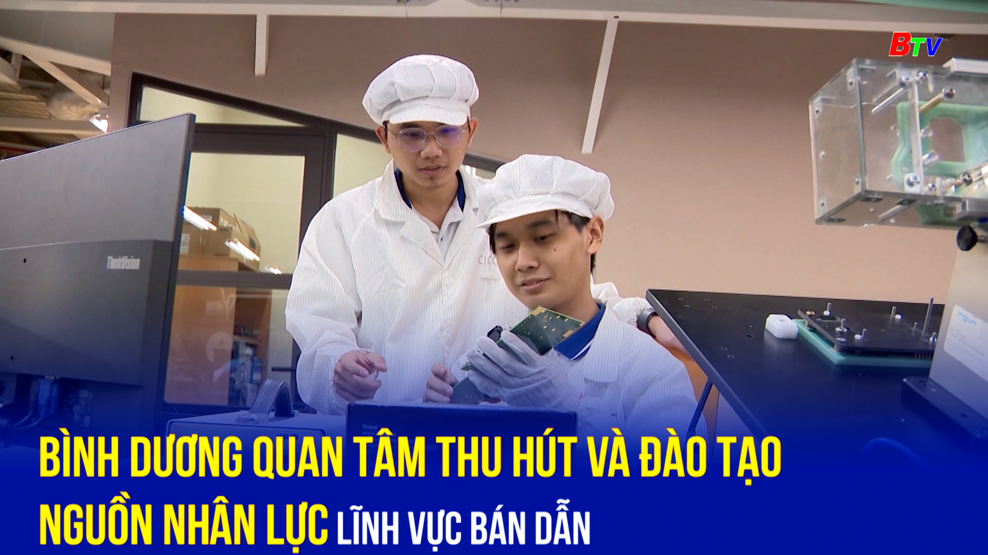 Bình Dương quan tâm thu hút và đào tạo nguồn nhân lực lĩnh vực bán dẫn