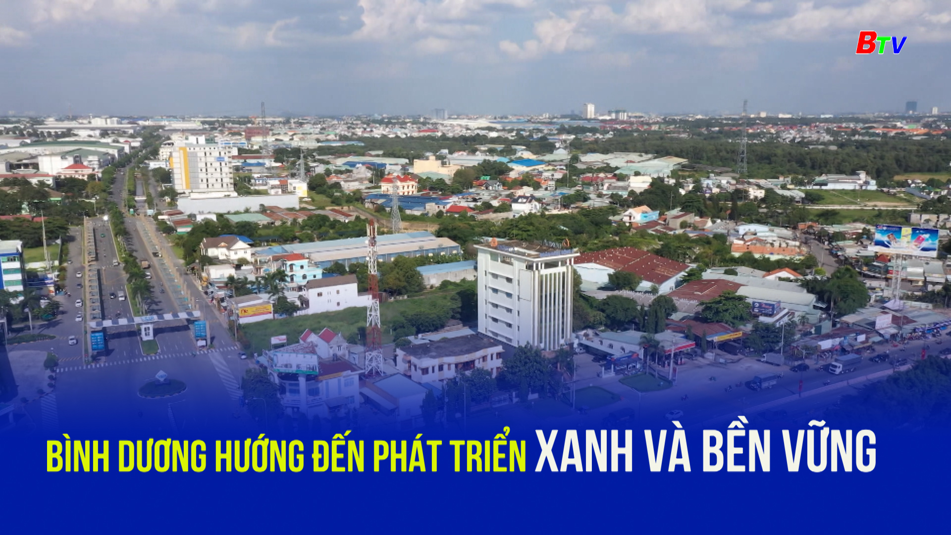 Bình Dương hướng đến phát triển xanh và bền vững