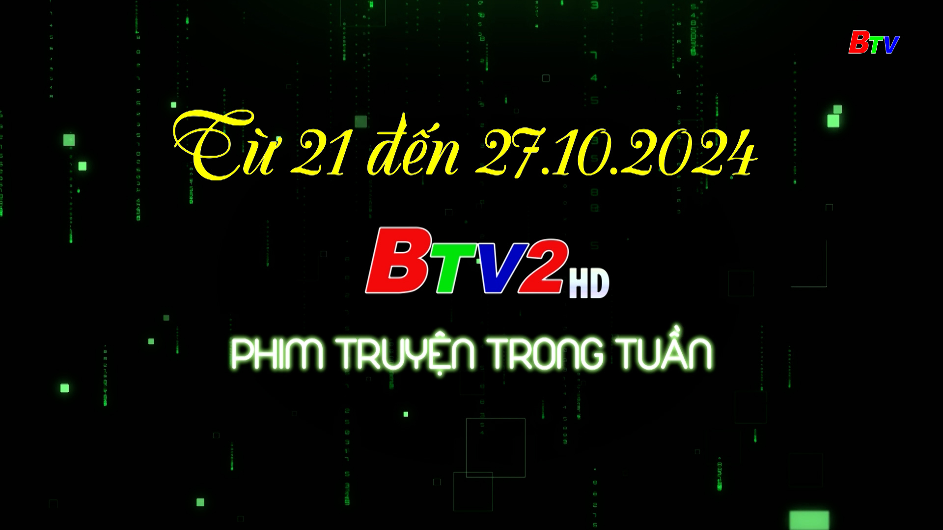 Phim B2 tuần 21 - 27.10.2024