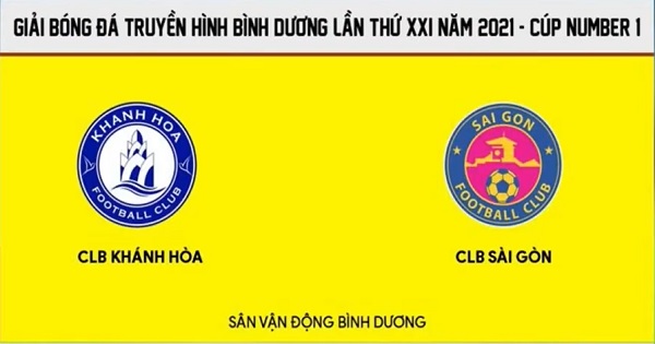 CLB Khánh Hòa – CLB Sài Gòn ||Giải Bóng đá Truyền hình Bình Dương lần thứ XXI năm 2021 - Cúp Number 1