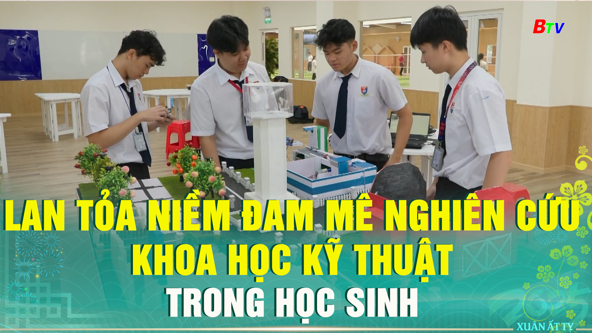 Lan tỏa niềm đam mê nghiên cứu khoa học kỹ thuật trong học sinh