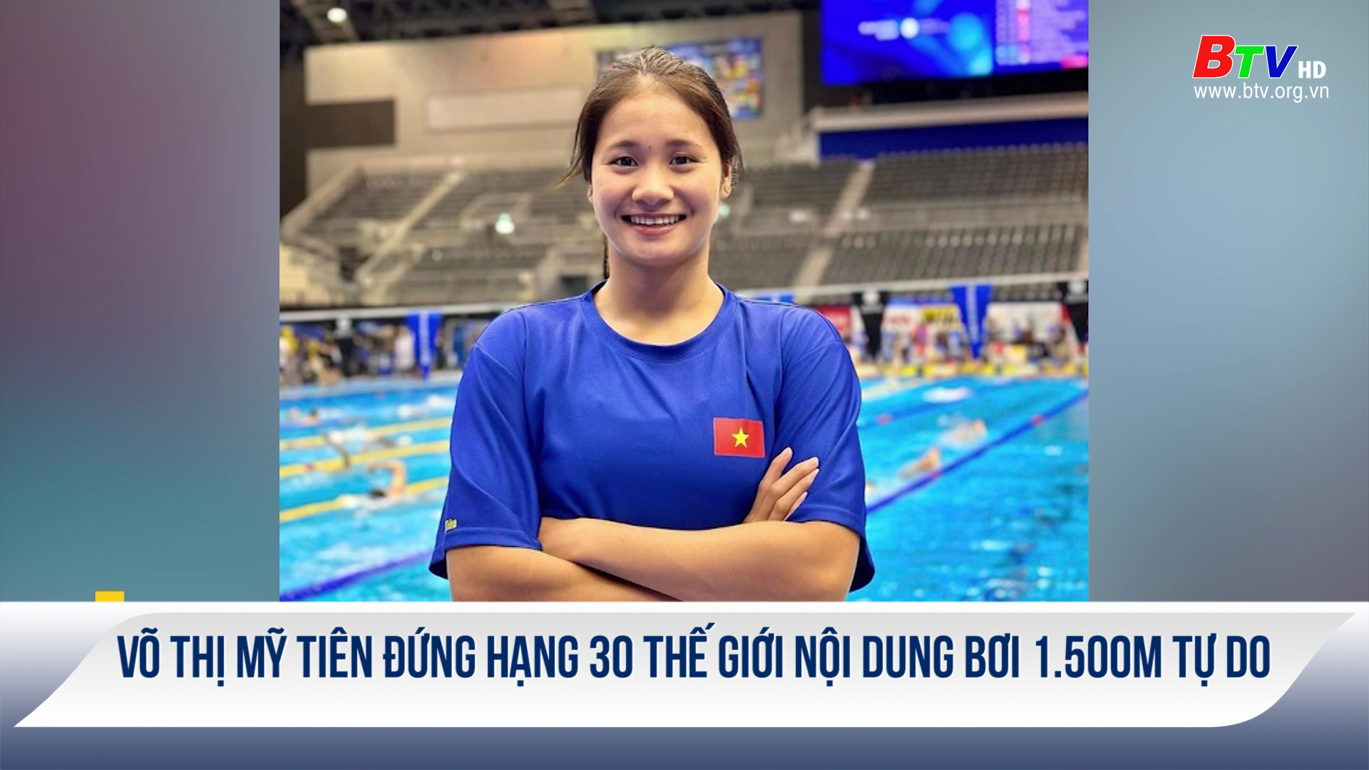 Võ Thị Mỹ Tiên đứng hạng 30 thế giới nội dung bơi 1.500m tự do