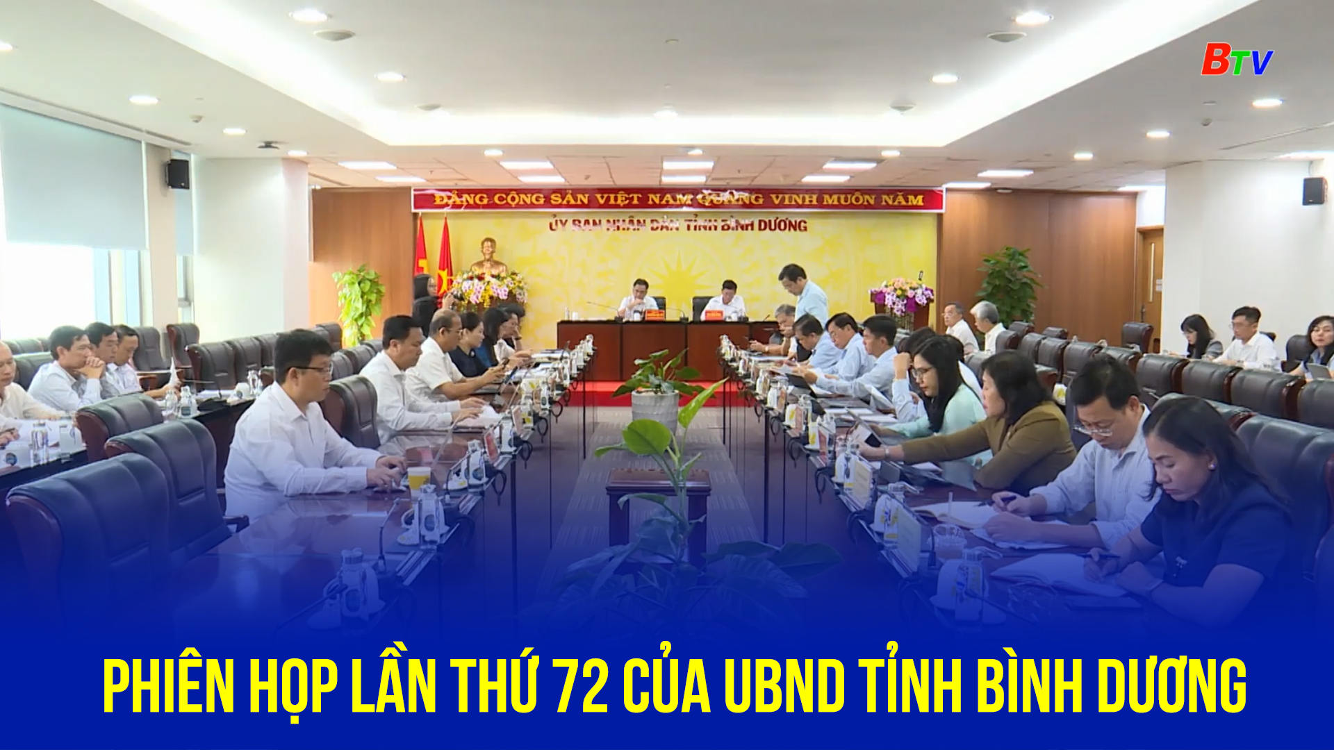 Phiên họp lần thứ 72 của UBND tỉnh Bình Dương