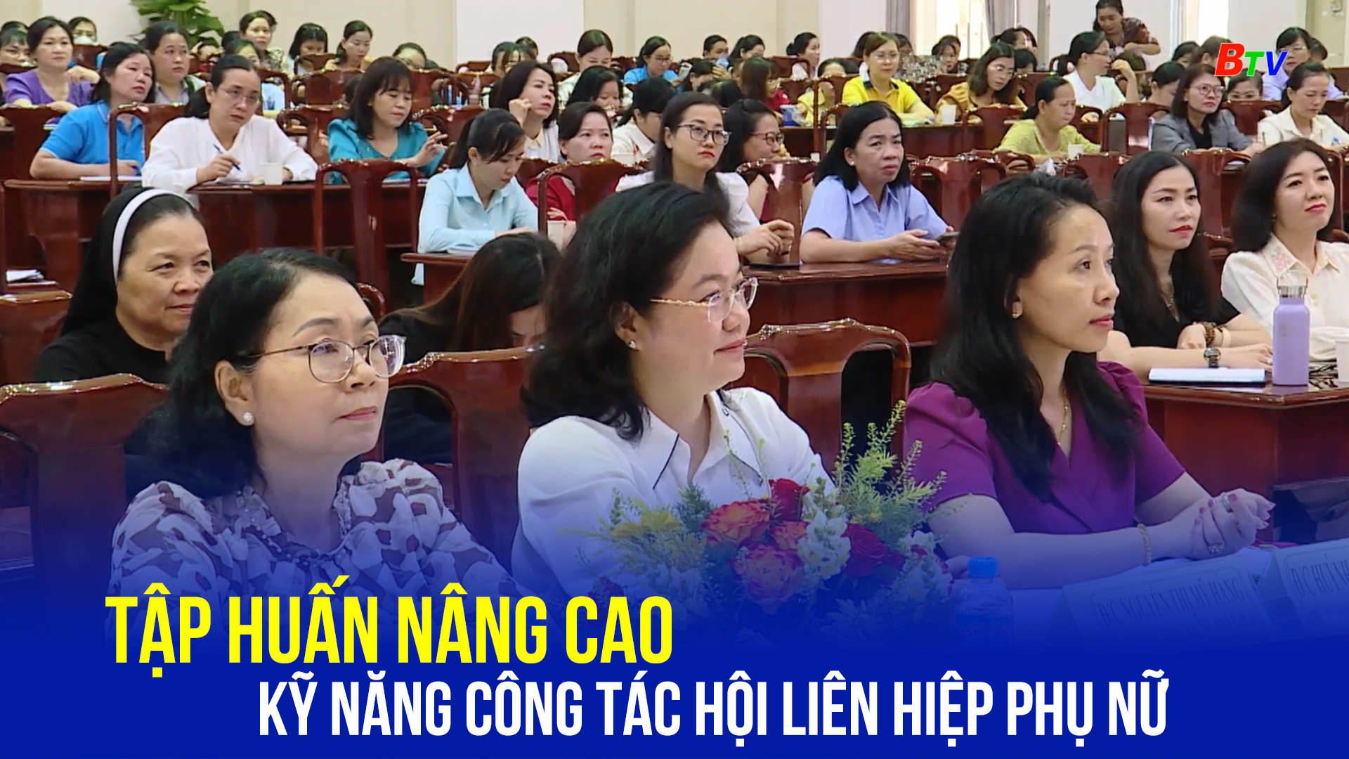 Tập huấn nâng cao kỹ năng công tác Hội Liên hiệp Phụ nữ