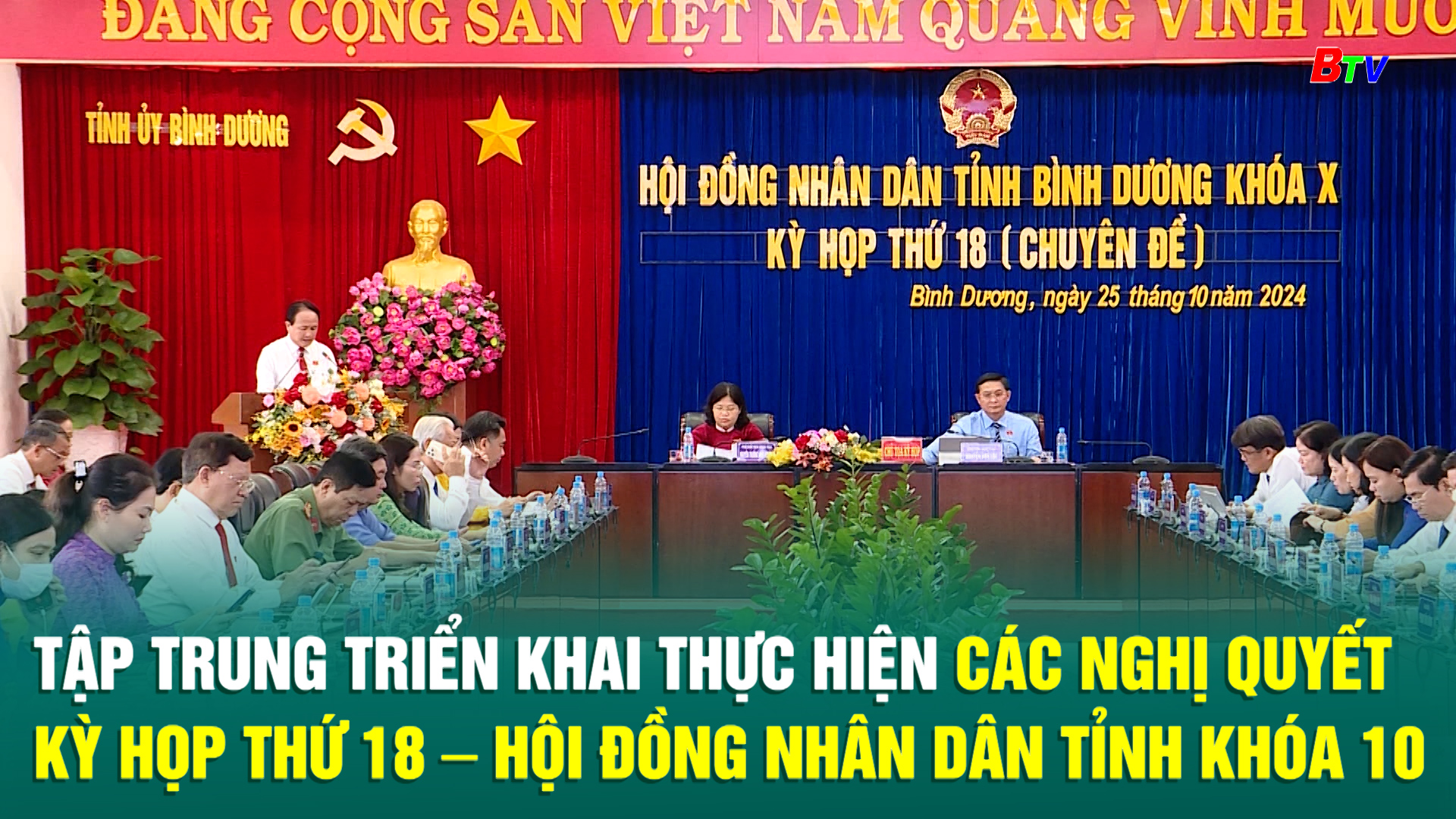 Tập trung triển khai thực hiện các Nghị quyết Kỳ họp thứ 18 – Hội đồng nhân dân Tỉnh khóa 10