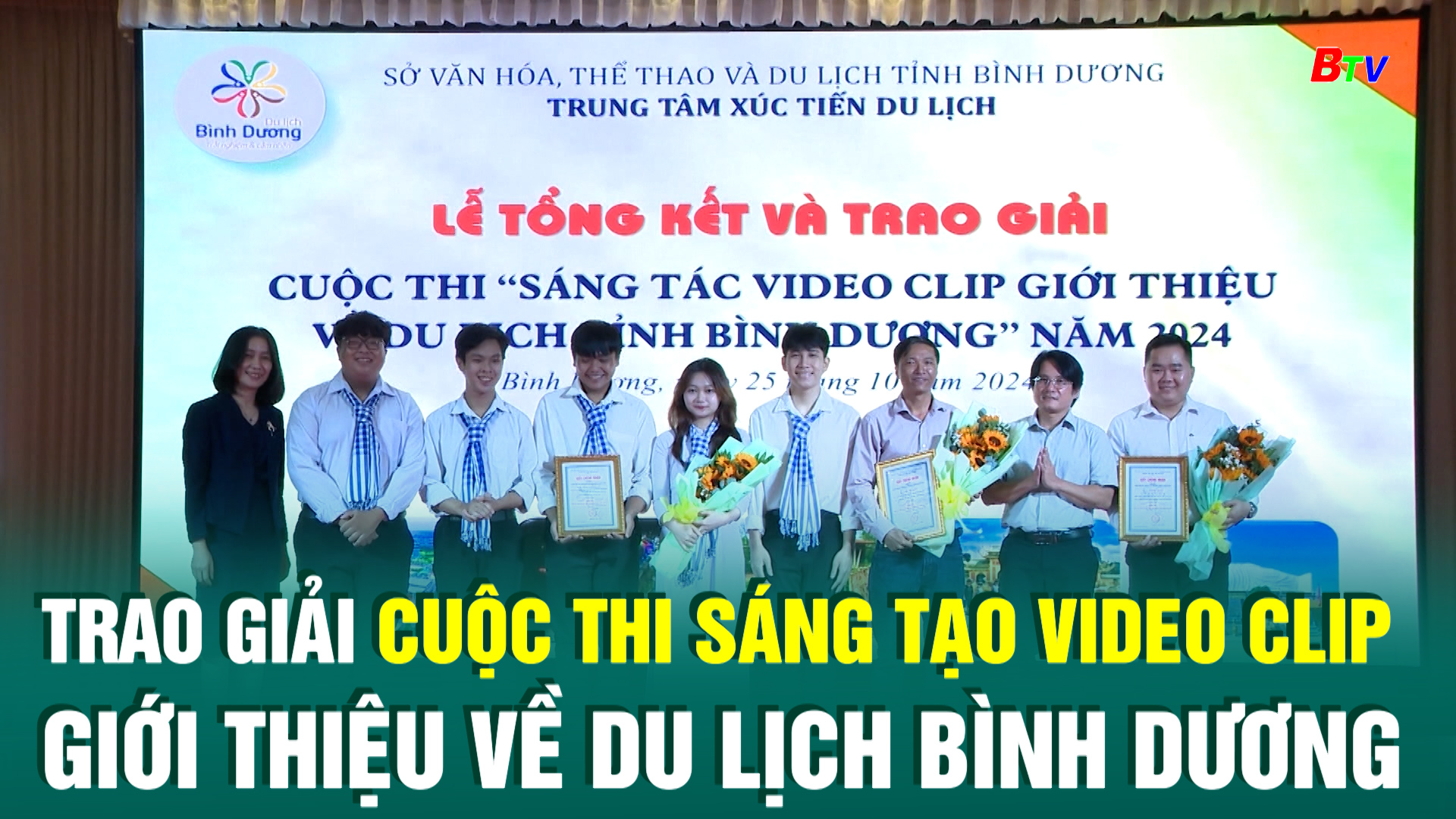 Trao giải cuộc thi sáng tạo video clip giới thiệu về du lịch Bình Dương